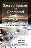 Sacred Spaces And Contested Identities