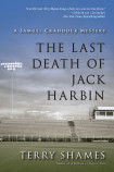 The Last Death Of Jack Harbin