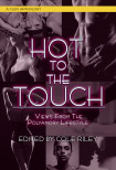 Hot To The Touch