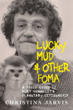 Lucky Mud And Other Foma