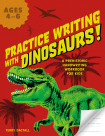 Practice Writing With Dinosaurs!