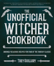 The Unofficial Witcher Cookbook