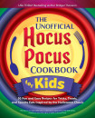 The Unofficial Hocus Pocus Cookbook For Kids