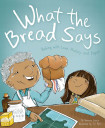 What The Bread Says
