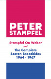 Stampfel On Weber And The Complete Boston Broadsides 1964-1967