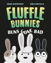 Buns Gone Bad (fluffle Bunnies, Book #1)