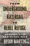 From Underground Railroad To Rebel Refuge