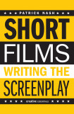 Short Films: Writing The Screenplay