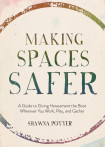 Making Spaces Safer