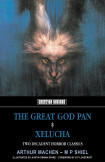 Great God Pan, The & Xelucha