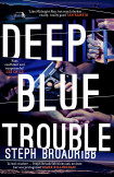Deep Blue Trouble