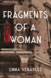 Fragments Of A Woman
