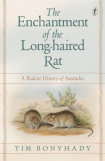 The Enchantment Of The Long-haired Rat