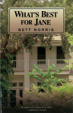 What's Best For Jane