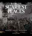 World's Scariest Places