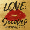 Love: Decoded