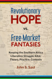 Revolutionary Hope vs Free Market Fantasies