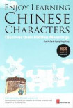 Enjoy Learning: Chinese Characters: Discover Their Hidden Meanings