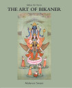 Indian Art Series: The Art Of Bikaner