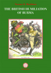 The British Humiliation Of Burma