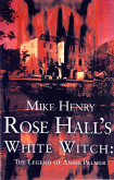 Rose Hall's White Witch