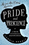 Pride And Prescience