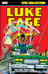 Luke Cage Epic Collection: The Fire This Time