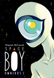 Stephen Mccranie's Space Boy Omnibus Volume 3