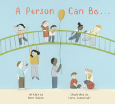 A Person Can Be...