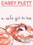 A Safe Girl To Love
