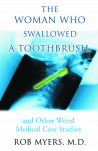 The Woman Who Swallowed A Toothbrush