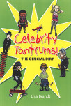 Celebrity Tantrums