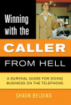 Winning With The Caller From Hell
