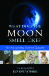 What Does The Moon Smell Like?