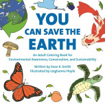 You Can Save The Earth Adult Coloring Book