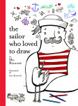 The Sailor Who Loved To Draw