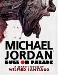 Michael Jordan: Bull On Parade