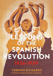 Lessons Of The Spanish Revolution, 1936-1939