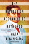 The Revolution According To Raymundo Mata