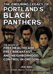 The Enduring Legacy Of Portland's Black Panthers