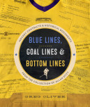 Blue Lines, Goal Lines & Bottom Lines