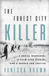 The Forest City Killer