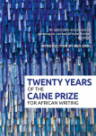 Twenty Years Of The Caine Prize For African Writing