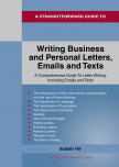 A Straightforward Guide To Writing Business And Personal Letters / Emails And Texts