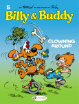 Billy & Buddy Vol. 5: Clowning Around