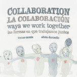 Collaboration / La Colaboracion