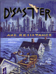 Disaster And Resistance