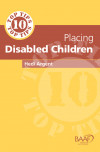Ten Top Tips For Placing Disabled Children