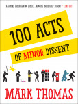 100 Acts Of Minor Dissent