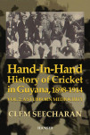 Hand-in-hand History Of Cricket In Guyana 1898-1914